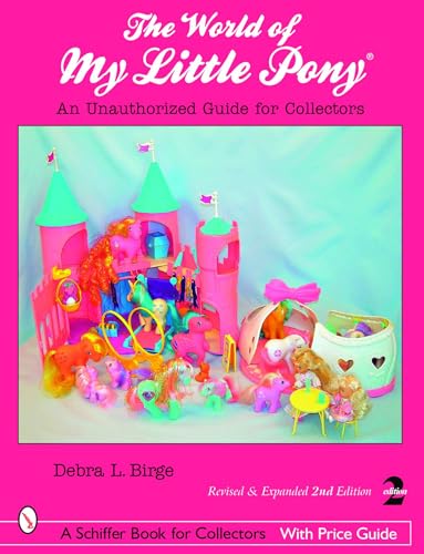 The World of My Little Pony ®