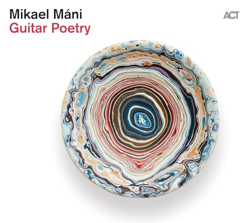 CD cover for Mikael Máni’s “Guitar Poetry” with abstract, colorful swirl design.