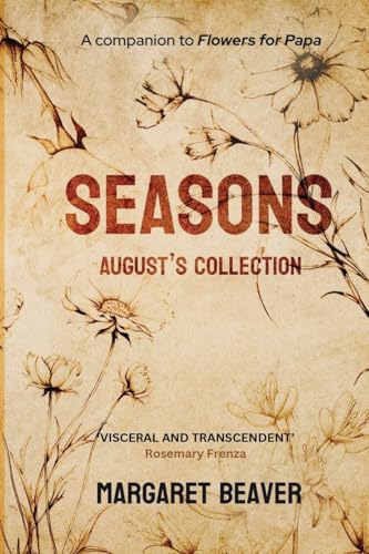 Seasons - August’s Collection
