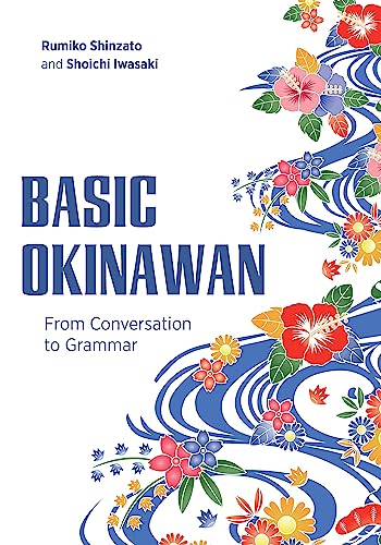 Basic Okinawan : From Conversation to Grammar