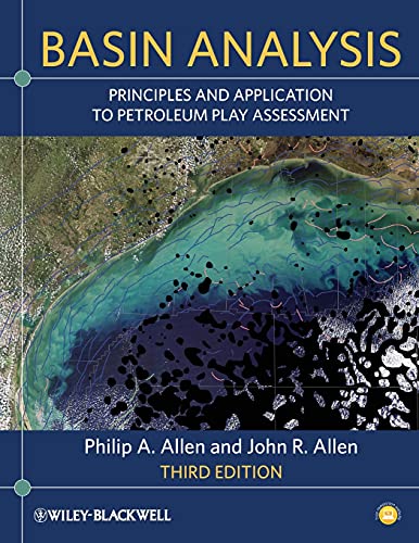 Basin Analysis - Principles and Application to Petroleum Play Assessment 3E