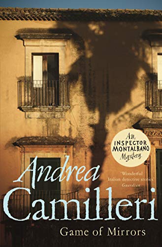 Game of Mirrors (Inspector Montalbano mysteries)