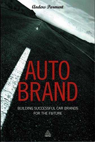 Auto Brand : Building Successful Car Brands for the Future