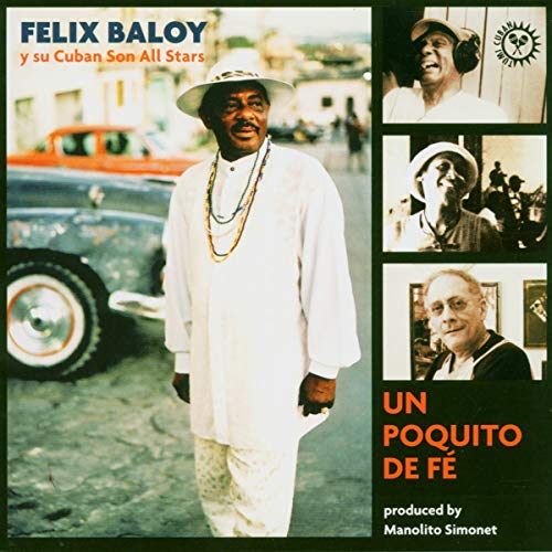 CD cover featuring Felix Baloy, a Cuban musician, and inset photos.