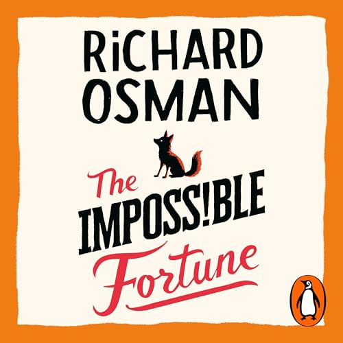 Book cover: "The Impossible Fortune" by Richard Osman, with a fox illustration.