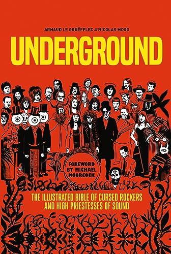 Underground: Cursed Rockers and High Priestesses of Sound