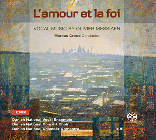 CD cover for Messiaen’s “L’Amour et la Foi” featuring a city skyline.