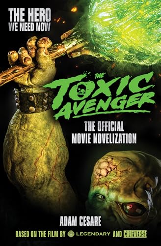 The Toxic Avenger - The Official Movie Novelisation