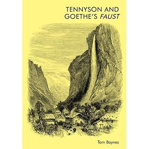 Tennyson and Goethe’s Faust