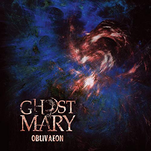 CD cover for "Ghost Of Mary - Oblivaeon" with swirling blue and red nebula.