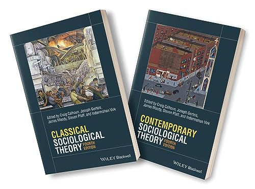 Classical Sociological Theory 4e and Contemporary Sociological Theory 4e Set