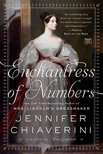 Enchantress Of Numbers : A Novel of Ada Lovelace