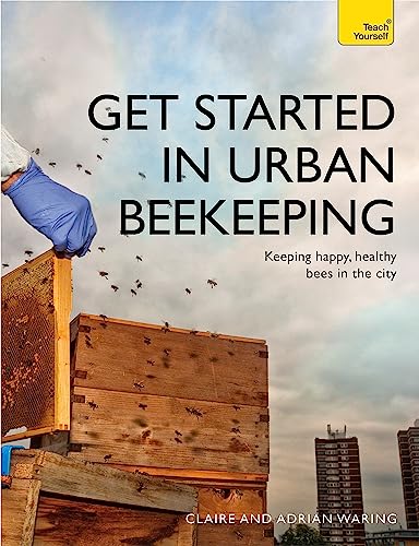 Get Started in Urban Beekeeping: Keeping happy