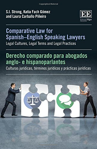 Comparative Law for Spanish-English Speaking Lawyers: Legal Cultures