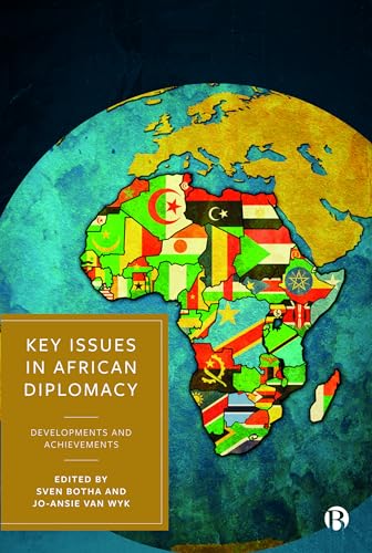 Key Issues in African Diplomacy : Developments and Achievements