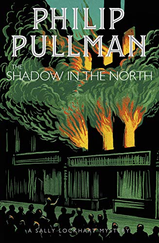 The Shadow in the North: 2 (A Sally Lockhart Mystery)