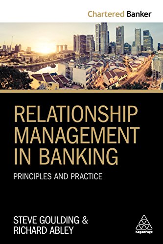 Relationship Management in Banking : Principles and Practice