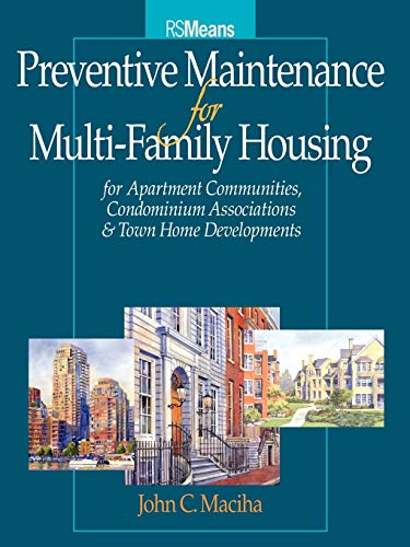 Preventative Maintenance for Multi-Family Housing: For Apartment Communities