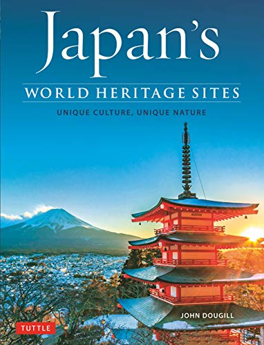Japan's World Heritage Sites: Unique Culture, Unique Nature