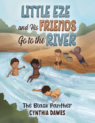 Little Eze and His Friends Go to the River : The Black Panther