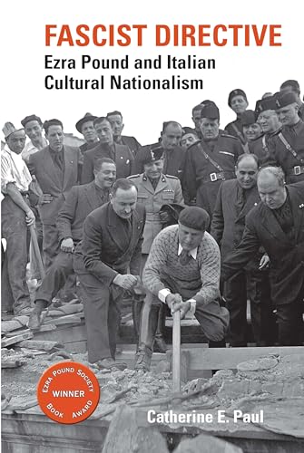 Fascist Directive: Ezra Pound and Italian Cultural Nationalism : 1