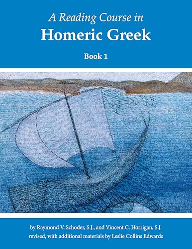 A Reading Course in Homeric Greek, Book 1