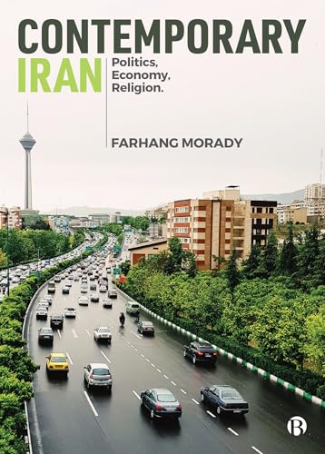 Contemporary Iran : Politics, Economy, Religion