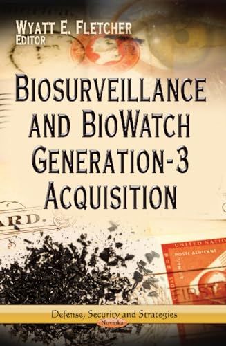 Biosurveillance & BioWatch Generation-3 Acquisition