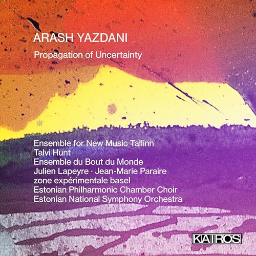 CD cover for Arash Yazdani’s “Propagation of Uncertainty” with abstract art.