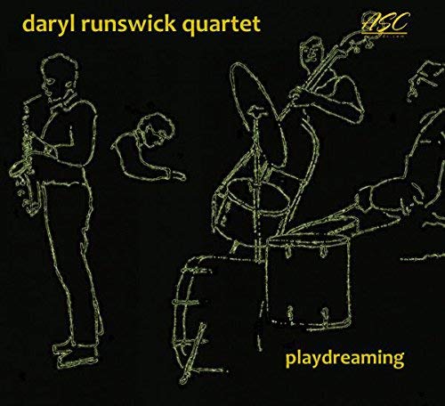CD cover for Daryl Runswick Quartet’s “Playdreaming” featuring sketched musicians.