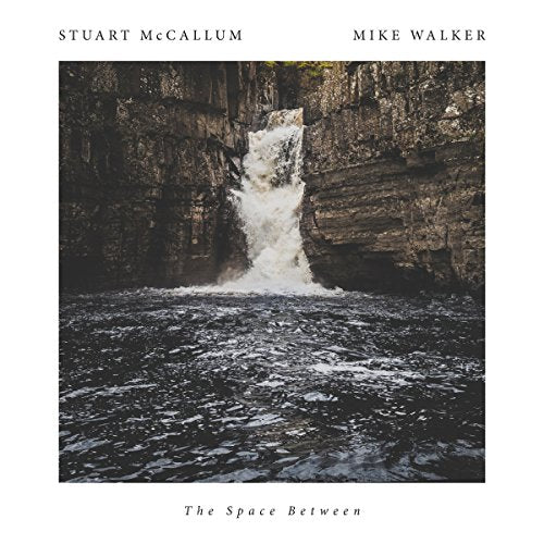 CD cover for "The Space Between" by Mike Walker & Stuart McCallum, waterfall.