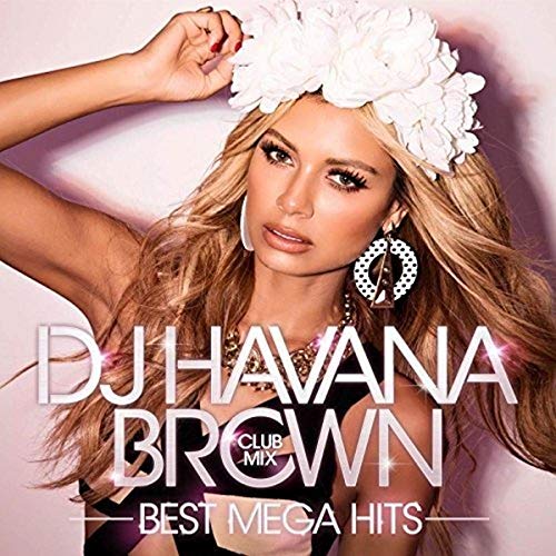 DJ Havana Brown album cover featuring a blonde woman with a flower crown.