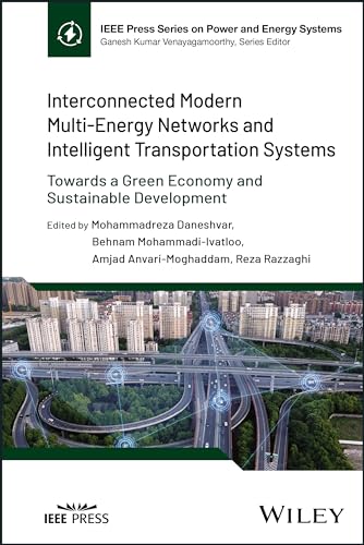 Interconnected Modern Multi-Energy Networks and Intelligent Transportation Systems : Towards a Green Economy and Sustainable Development