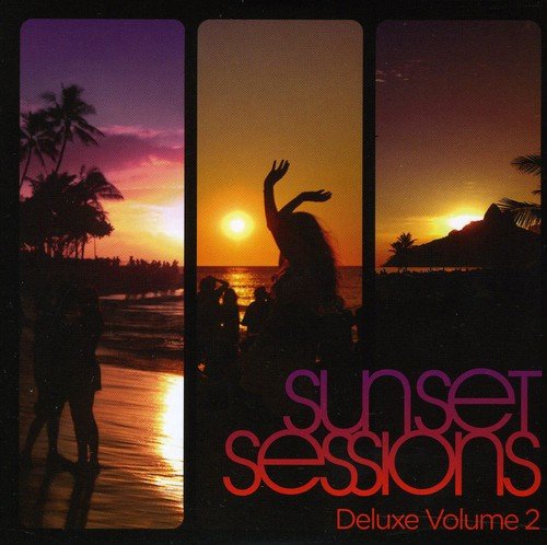 CD cover: silhouetted people at sunset with text “Sunset Sessions Deluxe Volume 2”.