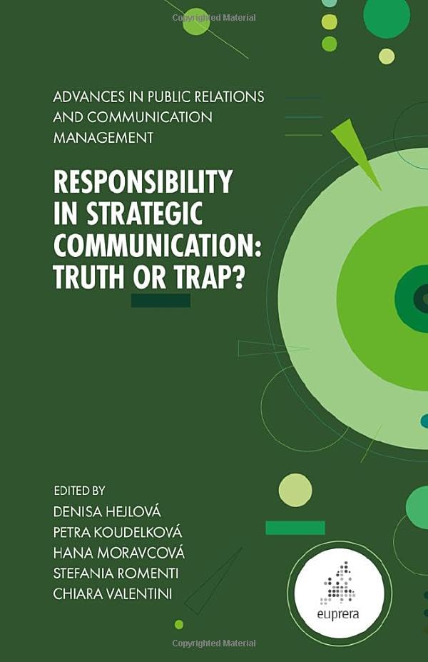 Responsibility in Strategic Communication : Truth or Trap?