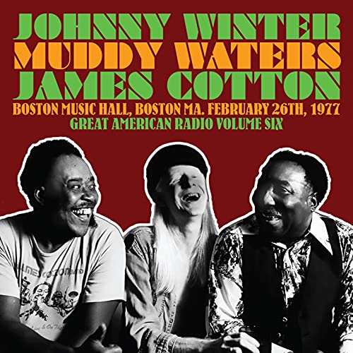 CD cover featuring Johnny Winter, Muddy Waters, and James Cotton.