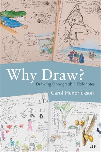 Why Draw? : Drawing Ethnographic Fieldnotes