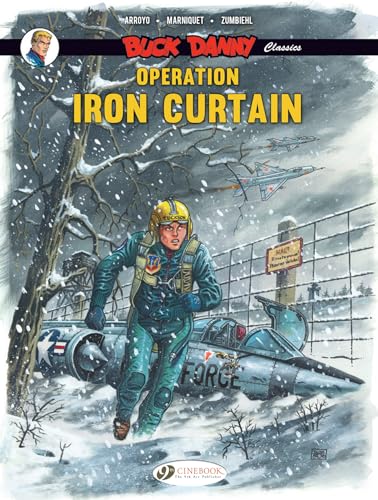 Buck Danny Classics Vol. 5: Operation Iron Curtain