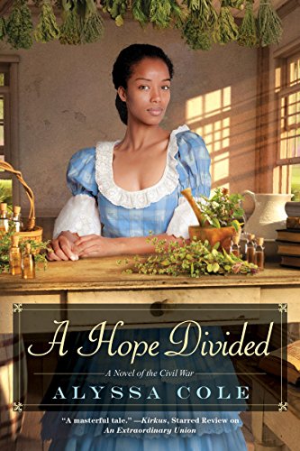 A Hope Divided (Loyal League): 2 (The Loyal League)