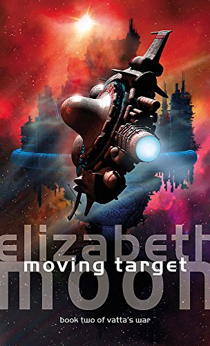 Moving Target : Vatta's War: Book Two