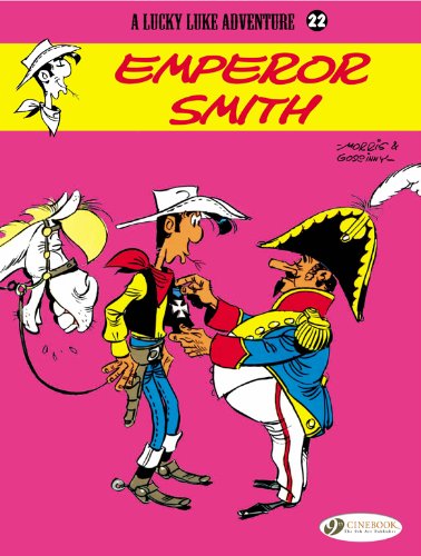 Lucky Luke Vol.22: Emperor Smith (Lucky Luke Adventures)