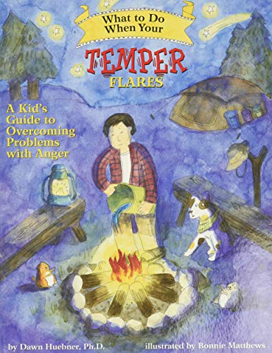 What to Do When Your Temper Flares: A Kid's Guide to Overcoming Problems with Anger (What-to-Do Guides for Kids)