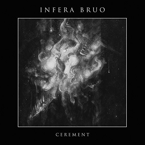 CD cover for Infera Bruo’s “Cerement” featuring dark, swirling, ghostly imagery.