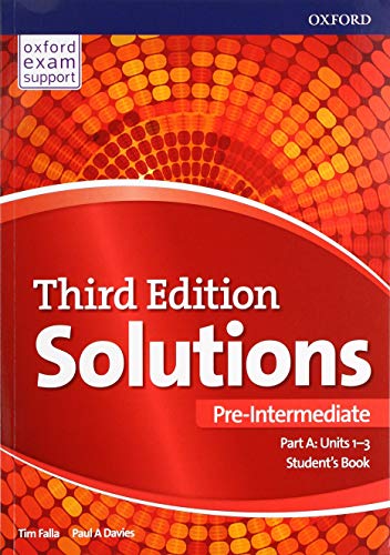 Solutions: Pre-Intermediate: Students Book A Units 1-3: Leading the way to success