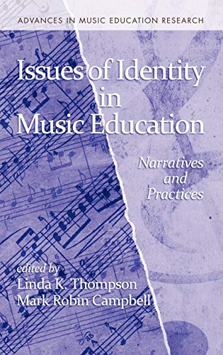 Issues of Identity in Music Education : Narratives and Practices