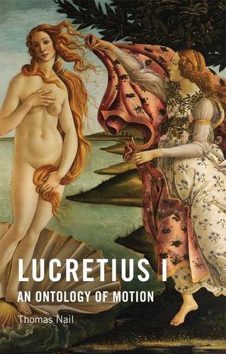 Lucretius I : An Ontology of Motion