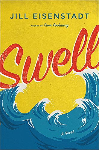 Swell : A Novel