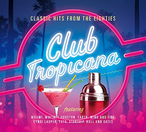 CD cover for “Club Tropicana” featuring a cocktail and neon lights.
