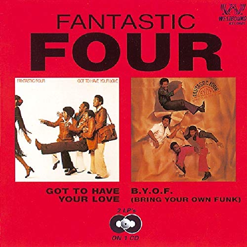 Album cover for Fantastic Four’s “Got To Have Your Love” CD, red background.