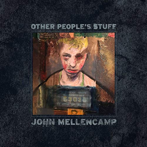 John Mellencamp album cover, "Other People's Stuff," featuring painted portrait.